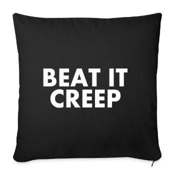 Beat it creep - Sofa pillowcase 17,3'' x 17,3'' (45 x 45 cm) - black - Front