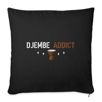 Djembe addict - Sofa pillowcase 17,3'' x 17,3'' (45 x 45 cm) - black - Front