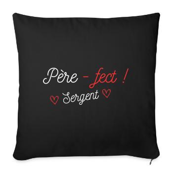Père-fect ! Sergent (grade) - Housse de coussin décorative 45 x 45 cm - noir - Devant