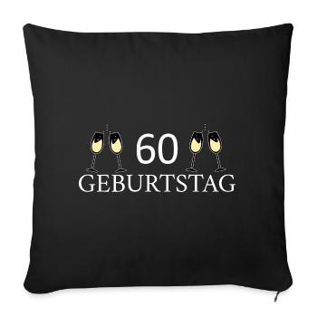 60th birthday 60 years - Sofa pillowcase 17,3'' x 17,3'' (45 x 45 cm) - black - Front