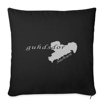 Guhdsdor - Mein Guter - Sächsisch - Dialekt - Sofakissenbezug 45 x 45 cm - Schwarz - Vorne