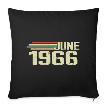 June 1966 Anniversary June 1966 June 1966 Birthday - Sofa pillowcase 17,3'' x 17,3'' (45 x 45 cm) - black - Front