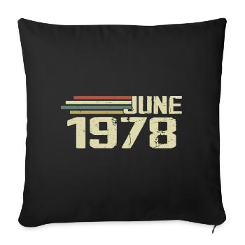 Juin 1978 Anniversaire Juin 1978 Juin 1978 Anniversaire - Housse de coussin décorative 45 x 45 cm - noir - Devant