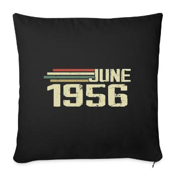 Juin 1956 Anniversaire Juin 1956 Juin 1956 Anniversaire - Housse de coussin décorative 45 x 45 cm - noir - Devant