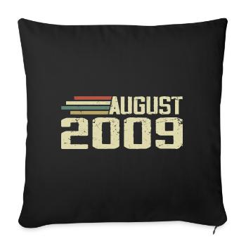 Né en août 2009 Anniversaire Millésime août 2009 - Housse de coussin décorative 45 x 45 cm - noir - Devant