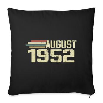 Born August 1952 Jubilee August 1952 Vintage - Sofa pillowcase 17,3'' x 17,3'' (45 x 45 cm) - black - Front