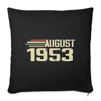 Born August 1953 Jubilee August 1953 Vintage - Sofa pillowcase 17,3'' x 17,3'' (45 x 45 cm) - black - Front