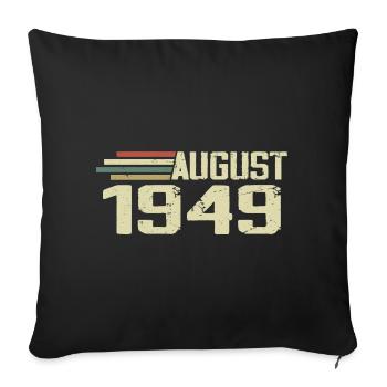 Born August 1949 Jubilee August 1949 Vintage - Sofa pillowcase 17,3'' x 17,3'' (45 x 45 cm) - black - Front