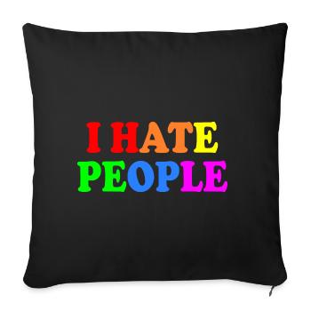 I hate people - Sofakissenbezug 45 x 45 cm - Schwarz - Vorne