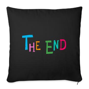 The End: Multicolour Playful Typography - Sofa pillowcase 17,3'' x 17,3'' (45 x 45 cm) - black - Front