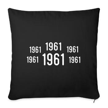 Retro 1961 Geburtstag 1961 Jahrgang Geschenk 1961 - Sofakissenbezug 45 x 45 cm - Schwarz - Vorne