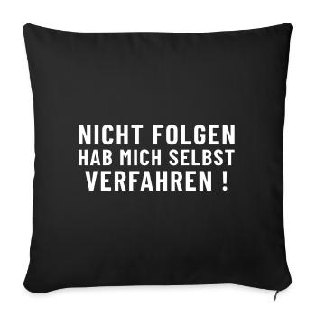 Ne suis pas, je me suis perdu moi-même ! - Housse de coussin décorative 45 x 45 cm - noir - Devant