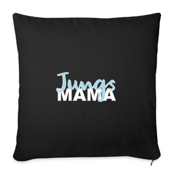 Jungsmama | für die stolze Mama toller Jungen - Sofakissenbezug 45 x 45 cm - Schwarz - Vorne