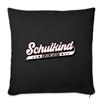 Schulkind Erstklassig | Farben änderbar - Sofakissenbezug 45 x 45 cm - Schwarz - Vorne