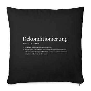 Dekonditionierung - Erklärung Human Design - Sofakissenbezug 45 x 45 cm - Schwarz - Vorne