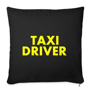 Taxi driver - Sofakissenbezug 45 x 45 cm - Schwarz - Vorne
