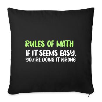 Regeln der Mathematik: Einfach scheint falsch zu sein - Sofakissenbezug 45 x 45 cm - Schwarz - Vorne