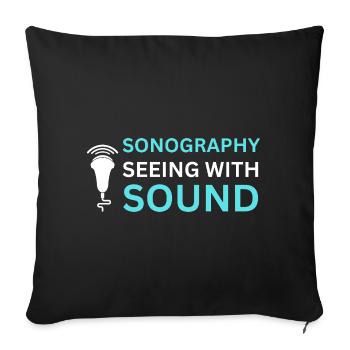 Sonography Seeing Sound Ultrasonographer - Sofa pillowcase 17,3'' x 17,3'' (45 x 45 cm) - black - Front