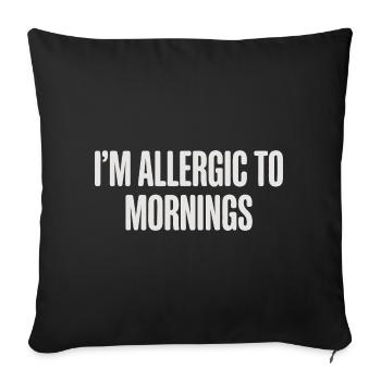 Vintage I'm Allergic To Mornings - Sofakissenbezug 45 x 45 cm - Schwarz - Vorne