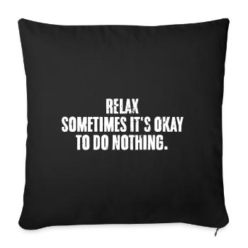 Cool Manifest Positivity Sometimes It's Okay To Do - Sofa pillowcase 17,3'' x 17,3'' (45 x 45 cm) - black - Front