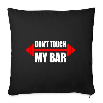 d'ont touch my bar - Housse de coussin décorative 45 x 45 cm - noir - Devant