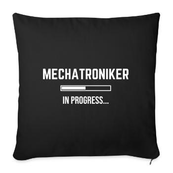 Mechatronics Technician In Progress - Sofa pillowcase 17,3'' x 17,3'' (45 x 45 cm) - black - Front