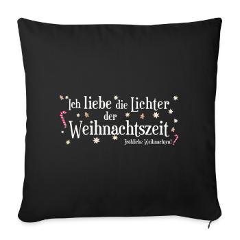I love Christmas, lights of the Christmas season - Sofa pillowcase 17,3'' x 17,3'' (45 x 45 cm) - black - Front