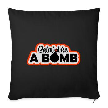 Calm Like Bomb Paradox Ironie Humor Explosiv Witz - Sofakissenbezug 45 x 45 cm - Schwarz - Vorne