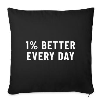 1 % mieux chaque jour - Housse de coussin décorative 45 x 45 cm - noir - Devant