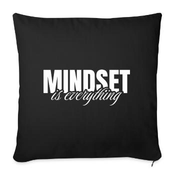 Mindset is everything - Sofa pillowcase 17,3'' x 17,3'' (45 x 45 cm) - black - Front