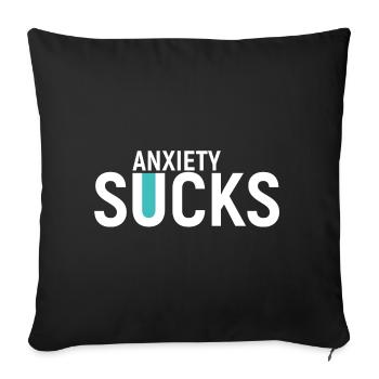 Anxiety Sucks. Anxiété trouble idée cadeau T-shirt - Housse de coussin décorative 45 x 45 cm - noir - Devant