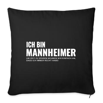 Mannheim Humor Spruch Weiß - Sofakissenbezug 45 x 45 cm - Schwarz - Vorne