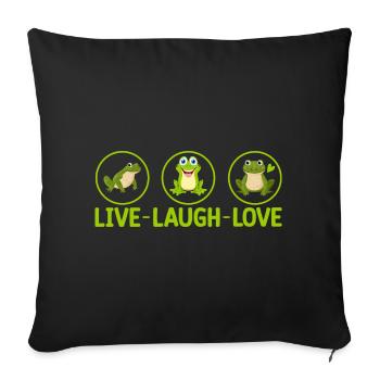 LIVE LAUGH LOVE- Frog Tshirt - Sofa pillowcase 17,3'' x 17,3'' (45 x 45 cm) - black - Front