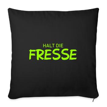 Halt die Fresse - Cooler Spruch - Sofakissenbezug 45 x 45 cm - Schwarz - Vorne
