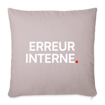 Erreur interne humour geek fatigue - Housse de coussin décorative 45 x 45 cm - taupe clair - Devant