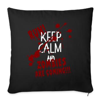 KEEP CALM AND Run! Zombies are coming Halloween - Sofa pillowcase 17,3'' x 17,3'' (45 x 45 cm) - black - Front