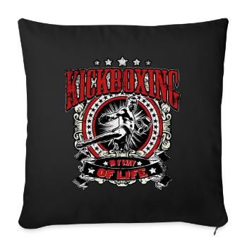 Kickboxing - My Way Of Life - Sofa pillowcase 17,3'' x 17,3'' (45 x 45 cm) - black - Front