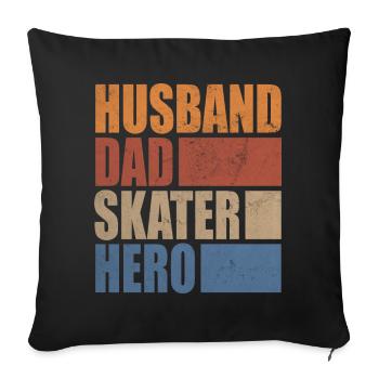 Husband Dad Skater Hero Patinage Skate Skate Board - Housse de coussin décorative 45 x 45 cm - noir - Devant