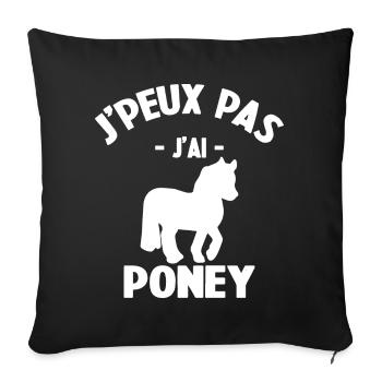 Je Peux Pas J'ai Poney - Housse de coussin décorative 45 x 45 cm - noir - Devant