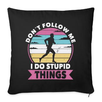 Don t follow me running - Sofa pillowcase 17,3'' x 17,3'' (45 x 45 cm) - black - Front
