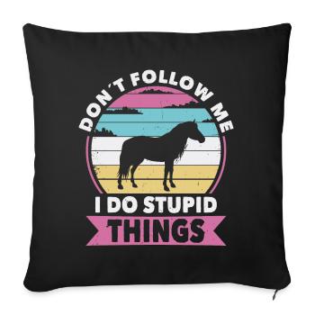 Don t follow me horse riding - Sofa pillowcase 17,3'' x 17,3'' (45 x 45 cm) - black - Front