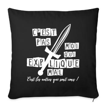 C'est pas moi... c'est les autres qui sont cons ! - Housse de coussin décorative 45 x 45 cm - noir - Devant