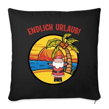 Endlich Urlaub Weihnachtsmann Nikolaus Insel - Sofakissenbezug 45 x 45 cm - Schwarz - Vorne
