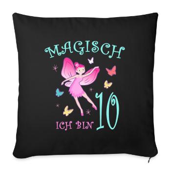 Fee Kinder Geburtstag 10 Jahre Mädchen Feen - Sofakissenbezug 45 x 45 cm - Schwarz - Vorne