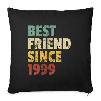 Meilleur ami depuis 1999 Slogan d’anniversaire drôle - Housse de coussin décorative 45 x 45 cm - noir - Devant