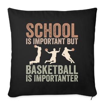 School is important but basketball is importanter - Housse de coussin décorative 45 x 45 cm - noir - Devant