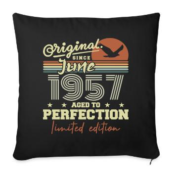 Born in June 1957, June 1957, Born June 1957 June 1957 - Sofa pillowcase 17,3'' x 17,3'' (45 x 45 cm) - black - Front