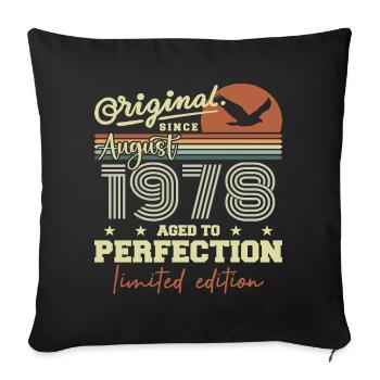 August 1978 Birthday August 1978 Vintage August 1978 - Sofa pillowcase 17,3'' x 17,3'' (45 x 45 cm) - black - Front