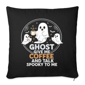 Spooky Ghost with Coffee and Chat Design - Sofa pillowcase 17,3'' x 17,3'' (45 x 45 cm) - black - Front