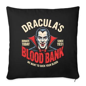 Dracula Banque de sang Vampire Humour - Housse de coussin décorative 45 x 45 cm - noir - Devant